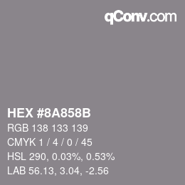 カラーコード: HEX #8A858B | qconv.com