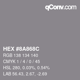 カラーコード: HEX #8A868C | qconv.com
