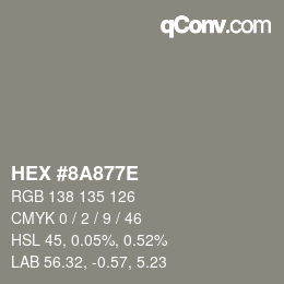 カラーコード: HEX #8A877E | qconv.com