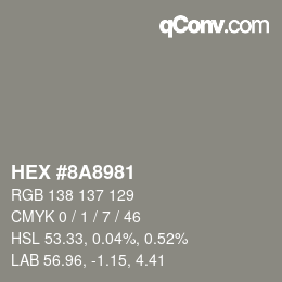 カラーコード: HEX #8A8981 | qconv.com