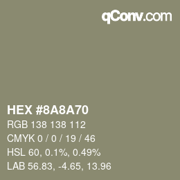 カラーコード: HEX #8A8A70 | qconv.com