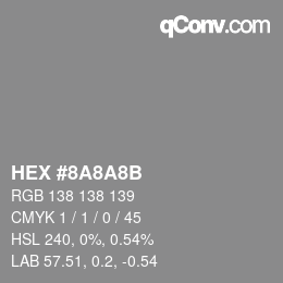 Color code: HEX #8A8A8B | qconv.com