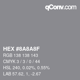 Color code: HEX #8A8A8F | qconv.com