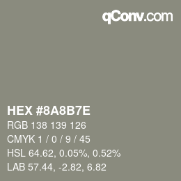 Color code: HEX #8A8B7E | qconv.com