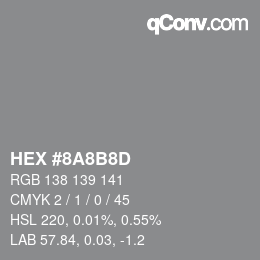 カラーコード: HEX #8A8B8D | qconv.com
