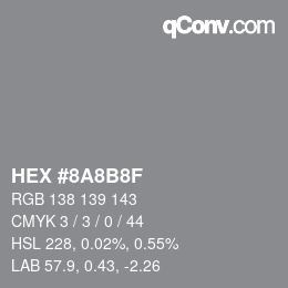 Color code: HEX #8A8B8F | qconv.com
