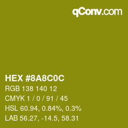 Color code: HEX #8A8C0C | qconv.com