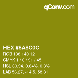 カラーコード: HEX #8A8C0C | qconv.com
