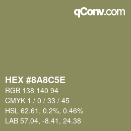 Color code: HEX #8A8C5E | qconv.com