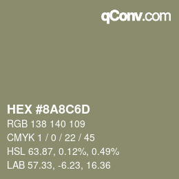カラーコード: HEX #8A8C6D | qconv.com