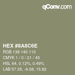 Color code: HEX #8A8C6E | qconv.com