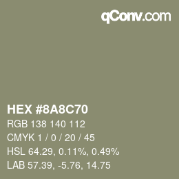 カラーコード: HEX #8A8C70 | qconv.com