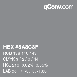 カラーコード: HEX #8A8C8F | qconv.com
