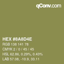 カラーコード: HEX #8A8D4E | qconv.com