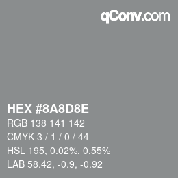Code couleur: HEX #8A8D8E | qconv.com