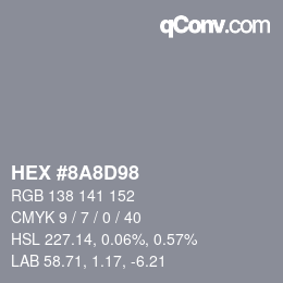 カラーコード: HEX #8A8D98 | qconv.com