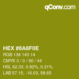 カラーコード: HEX #8A8F0E | qconv.com