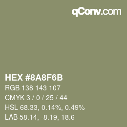 カラーコード: HEX #8A8F6B | qconv.com