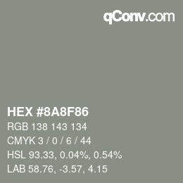 カラーコード: HEX #8A8F86 | qconv.com