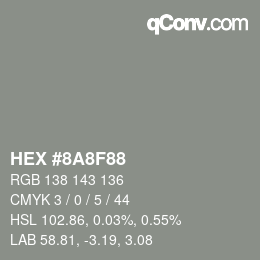 Farbcode: HEX #8A8F88 | qconv.com