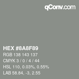 カラーコード: HEX #8A8F89 | qconv.com