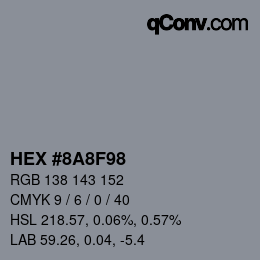 Color code: HEX #8A8F98 | qconv.com