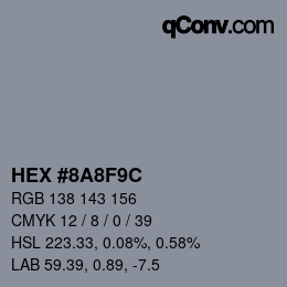 カラーコード: HEX #8A8F9C | qconv.com