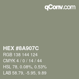カラーコード: HEX #8A907C | qconv.com