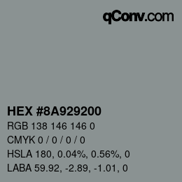 Color code: HEX #8A929200 | qconv.com