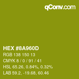 カラーコード: HEX #8A960D | qconv.com