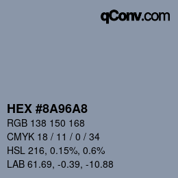 カラーコード: HEX #8A96A8 | qconv.com