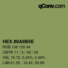 Color code: HEX #8A9B5E | qconv.com