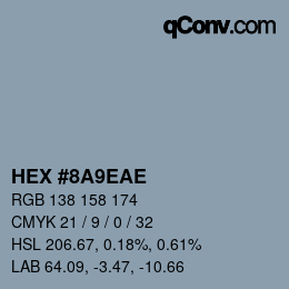 颜色代码: HEX #8A9EAE | qconv.com