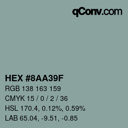 カラーコード: HEX #8AA39F | qconv.com