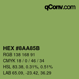 カラーコード: HEX #8AA85B | qconv.com