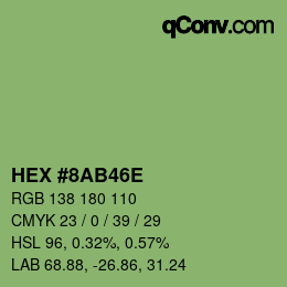 颜色代码: HEX #8AB46E | qconv.com
