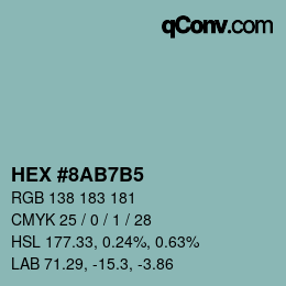 カラーコード: HEX #8AB7B5 | qconv.com