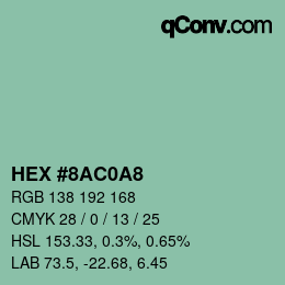 カラーコード: HEX #8AC0A8 | qconv.com