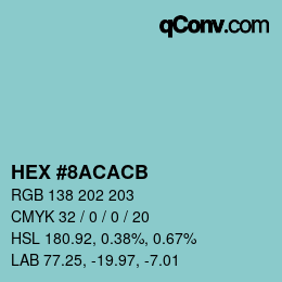 Color code: HEX #8ACACB | qconv.com