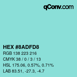 Color code: HEX #8ADFD8 | qconv.com