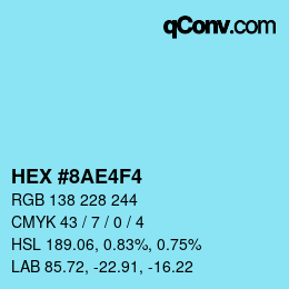 Color code: HEX #8AE4F4 | qconv.com