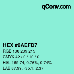 Color code: HEX #8AEFD7 | qconv.com
