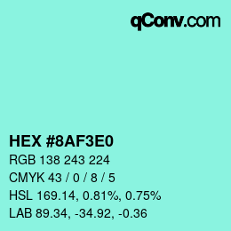 Color code: HEX #8AF3E0 | qconv.com