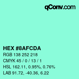 颜色代码: HEX #8AFCDA | qconv.com