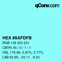 Color code: HEX #8AFDFB | qconv.com