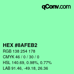 カラーコード: HEX #8AFEB2 | qconv.com