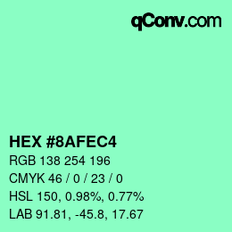 Color code: HEX #8AFEC4 | qconv.com