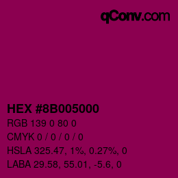 Farbcode: HEX #8B005000 | qconv.com
