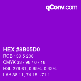 Color code: HEX #8B05D0 | qconv.com