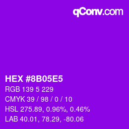 カラーコード: HEX #8B05E5 | qconv.com
